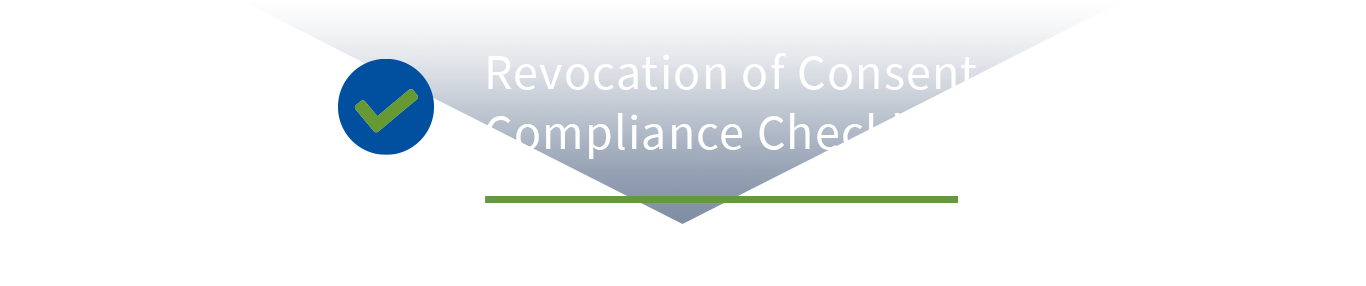 Revocation of consent checklist header